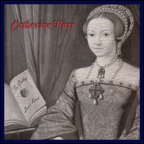 Catherine Parr | Boomplay Music