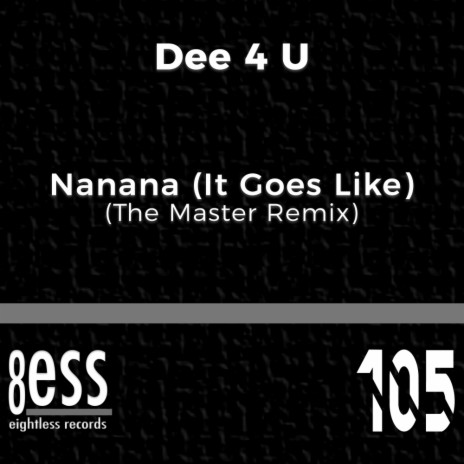 Nanana (It Goes Like) (The Master Remix) | Boomplay Music