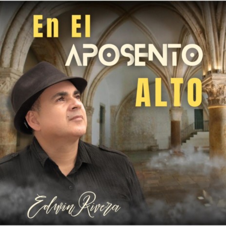 En El Aposento Alto | Boomplay Music