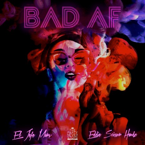 Bad AF ft. El Jefe Marv | Boomplay Music