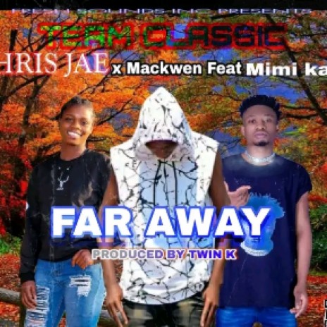 Far away | Boomplay Music