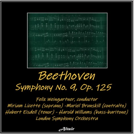 Symphony NO. 9 in D Major, Op. 125: IV. Presto - Allegro Assai ft. Miriam Licette, Muriel Brunskill, Hubert Eisdell & Harold Williams