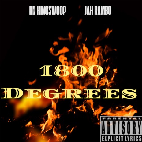 1800 Degrees ft. Jah Rambo | Boomplay Music