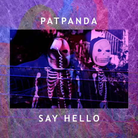 Say Hello | Boomplay Music