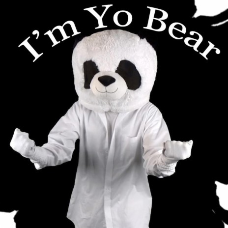 I'm Yo Bear (Remix) | Boomplay Music