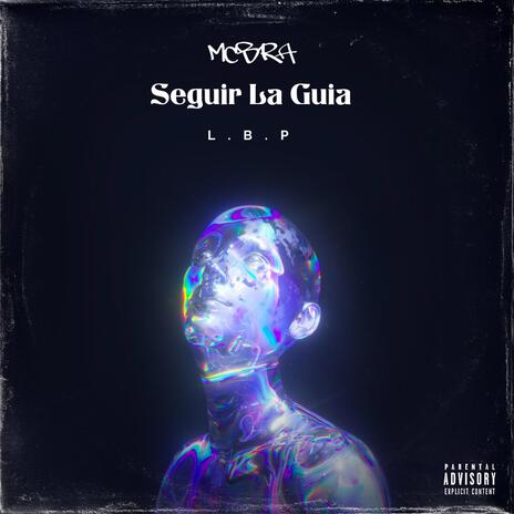 Seguir La Guia | Boomplay Music