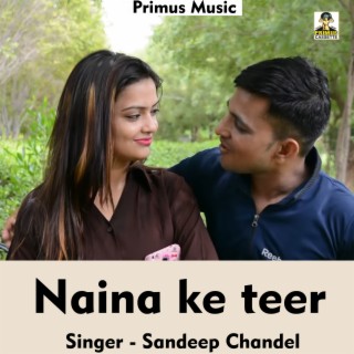 Naina Ke Teer