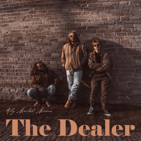 The Dealer ft. The Backbones | Boomplay Music