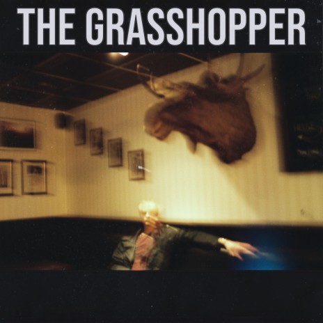 THE GRASSHOPPER | Boomplay Music