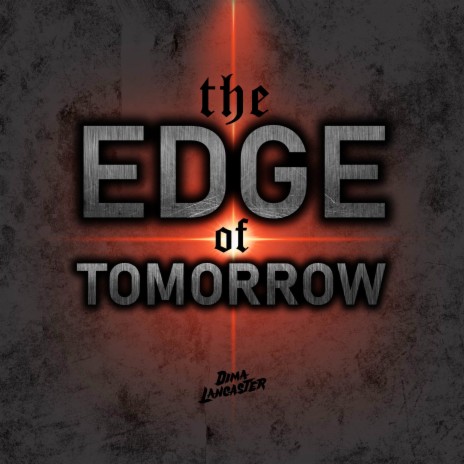 The Edge of Tomorrow (Inspired by Attack on Titan) | Boomplay Music