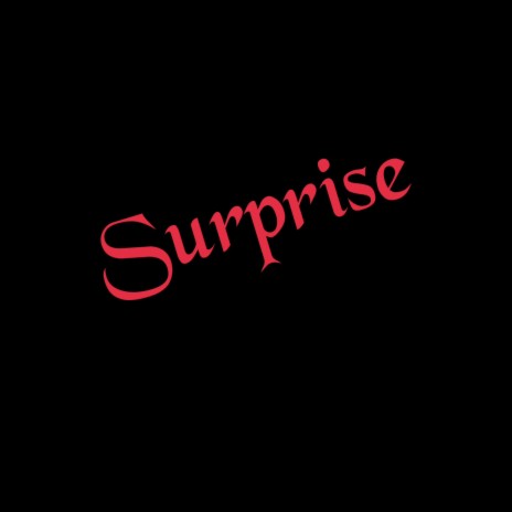 Suprise