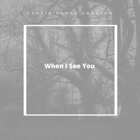 When I See You at Night | Boomplay Music