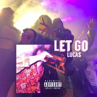 Let Go lyrics | Boomplay Music