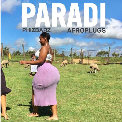 Paradi ft. afroplugs | Boomplay Music