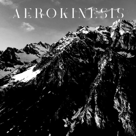 Aerokinesis | Boomplay Music
