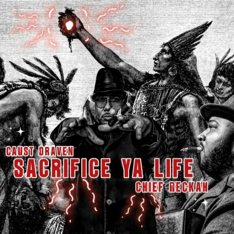 Sacrifice Ya Life ft. Caust Draven | Boomplay Music