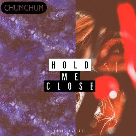 Hold Me Close | Boomplay Music