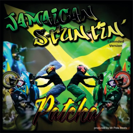 Jamaican stuntin extended