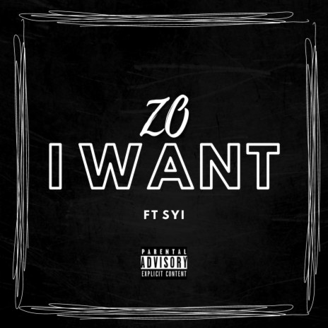 I WANT ft. SYI | Boomplay Music