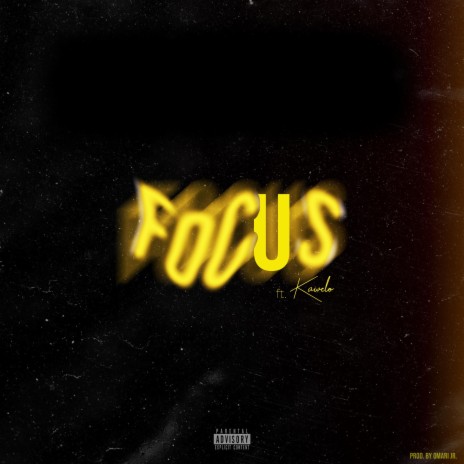Focus ft. Kawelo | Boomplay Music
