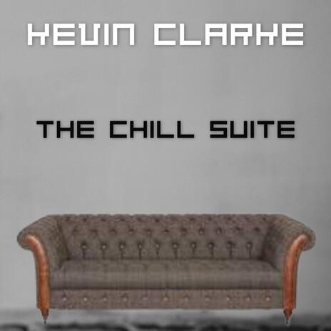 The Chill Suite | Boomplay Music