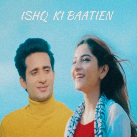 Ishq Ki Baatein