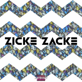 Zicke Zacke