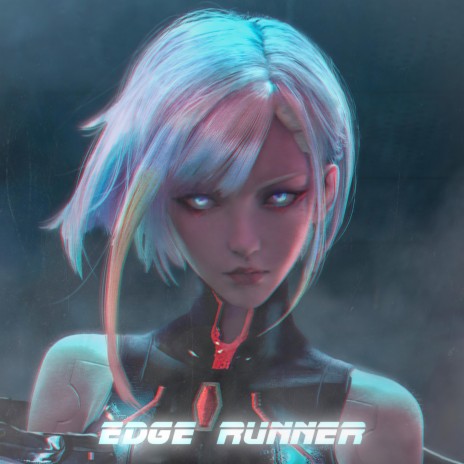 Edge Runner | Boomplay Music