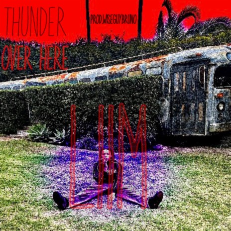 Thunder ft. wiseguybruno