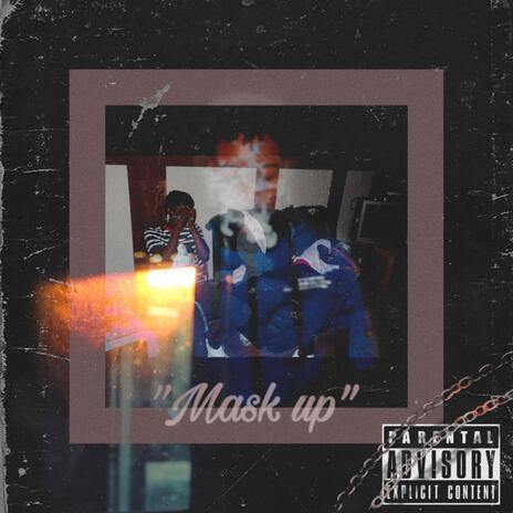 Mask Up | Boomplay Music