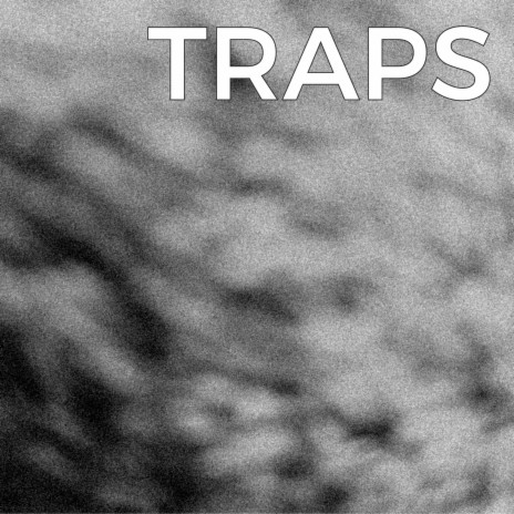 Traps | Boomplay Music