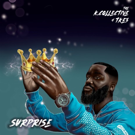 Surprise ft. The K.Collective | Boomplay Music