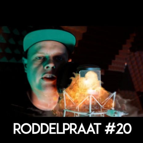 Roddelpraat #20