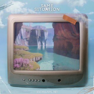 Same Situation lyrics | Boomplay Music