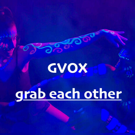 grab each other | Boomplay Music