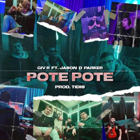 Pote Pote ft. Jason D Parker & Giv-R | Boomplay Music