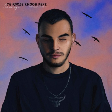 Ye Rooze Khoob Keye | Boomplay Music
