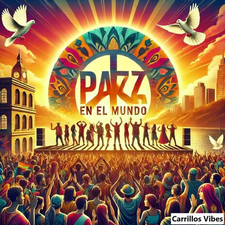 Paz en el Mundo (Reggaeton Eletrônico) | Boomplay Music