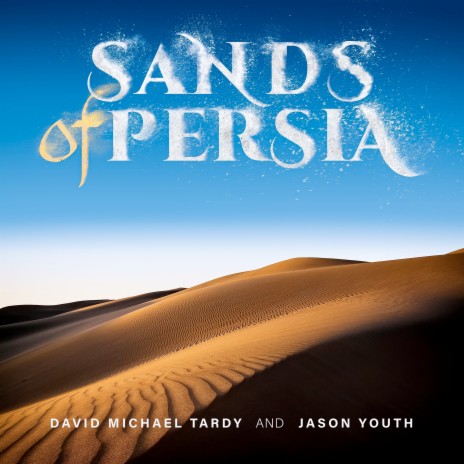 Sands of Persia ft. Jason Youth