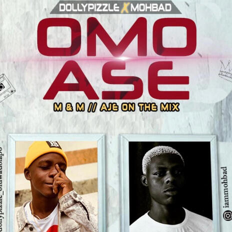 Omo Ase X Mohbad | Boomplay Music