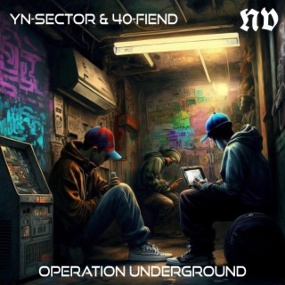 OPERATION UNDERGROUND