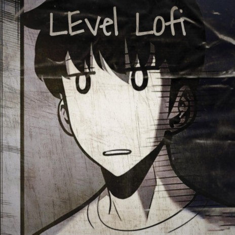 LEvel Lofi (From Solo Leveling)