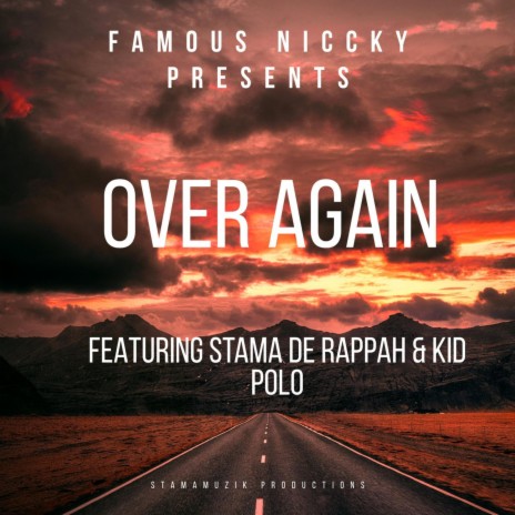 Over Again ft. Famous Niccky & Kid Polo | Boomplay Music