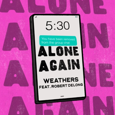 Alone Again (feat. Robert DeLong) | Boomplay Music