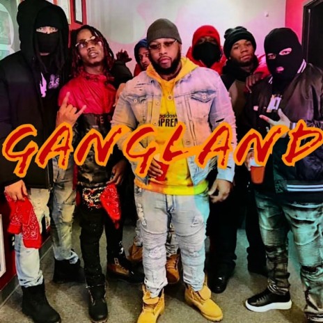 GANGLAND | Boomplay Music