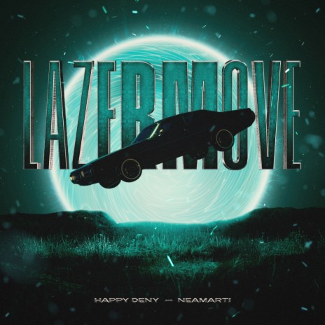Lazer Move (Radio Edit) ft. NEAMARTI | Boomplay Music