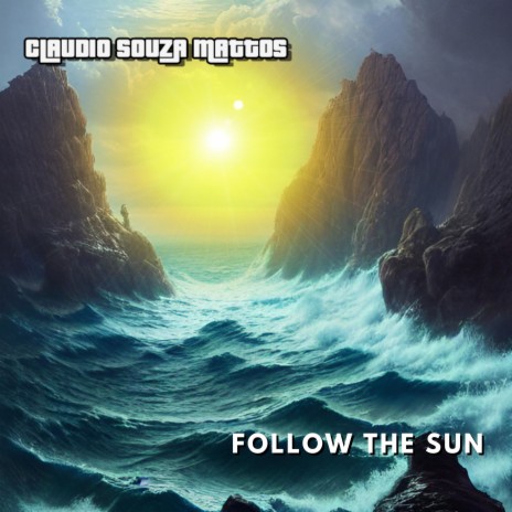 Follow the Sun ft. Xavier Rudd | Boomplay Music