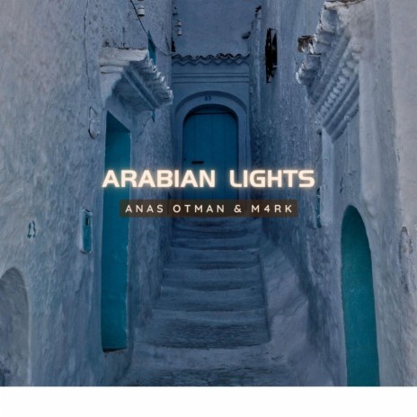 Arabian Light ft. M4RK