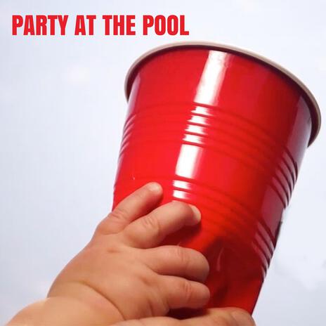 Party At The Pool