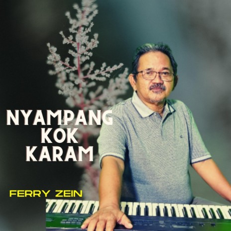 Nyampang Kok Karam | Boomplay Music